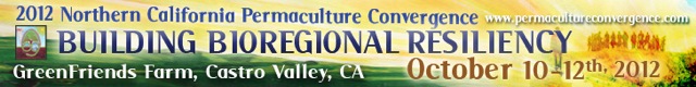 2012 Northern California Permaculture Convention